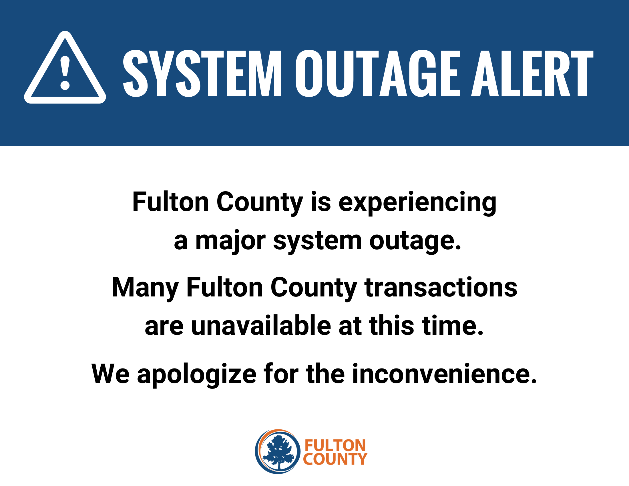 Fulton County Sytem Outage Alert